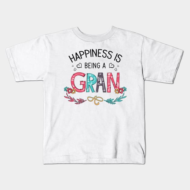 Happiness Is Being A Gran Wildflowers Valentines Mothers Day Kids T-Shirt by KIMIKA